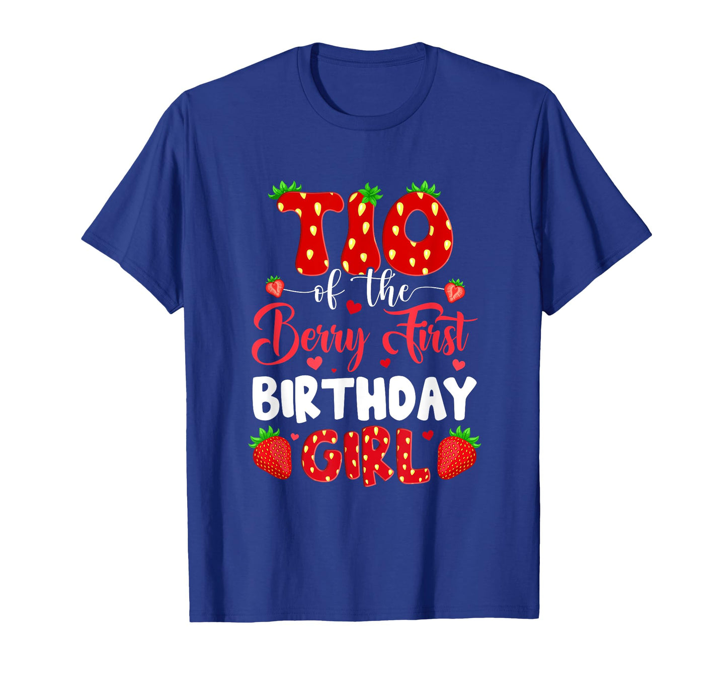 Tio Of The Berry First Birthday Of Girl Strawberry T-Shirt