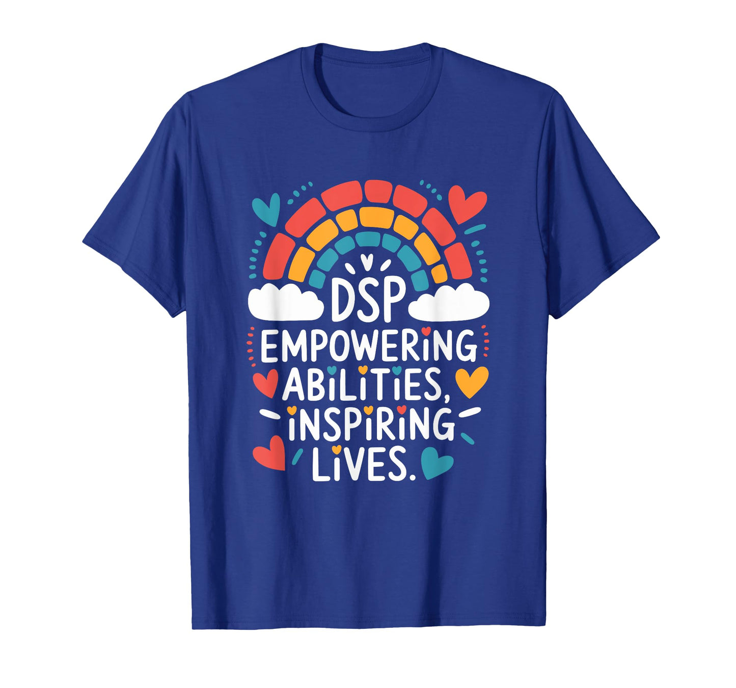 DSP Appreciation Quotes For Direct Support Professional T-Shirt