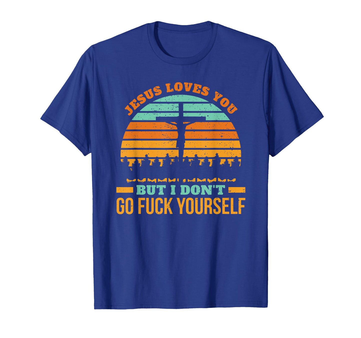 Jesus loves you but I don't religion christian fun T-Shirt