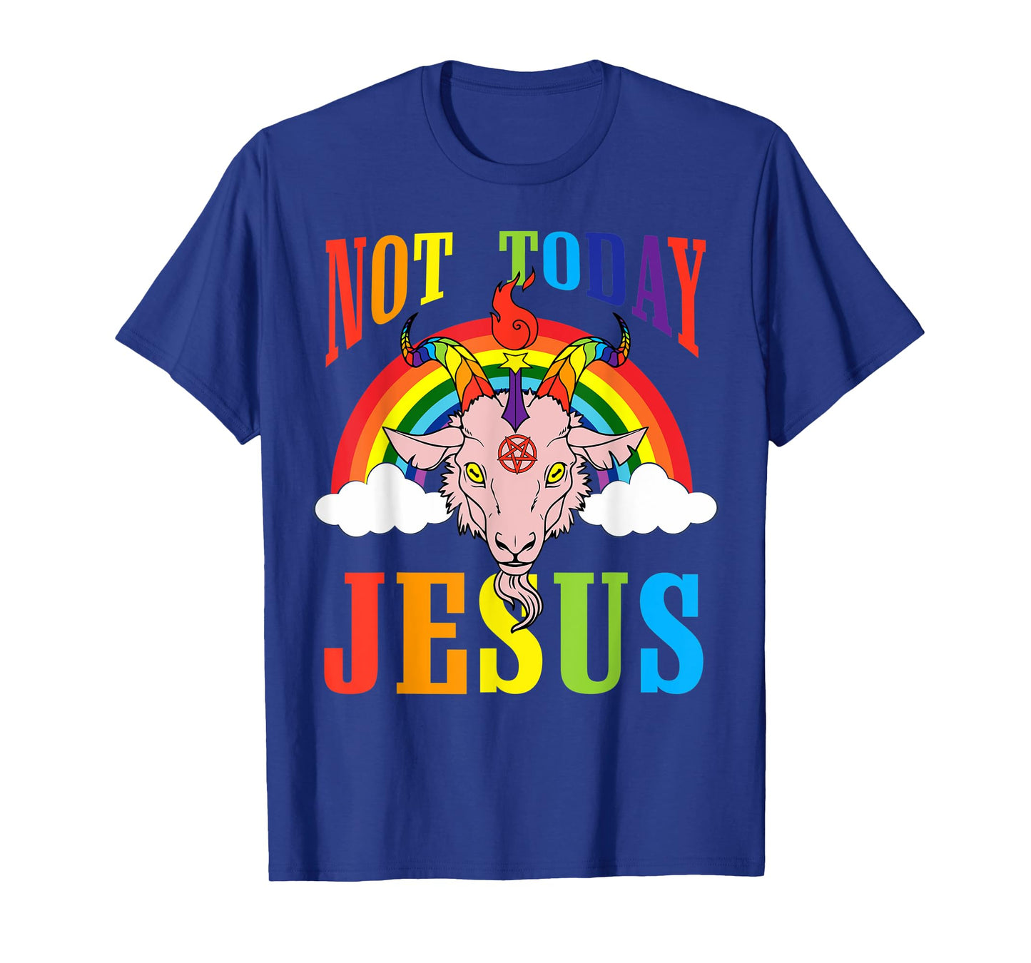 Today Not Jesus Satan Goat Satanic Rainbow Satanism LGBT T-Shirt