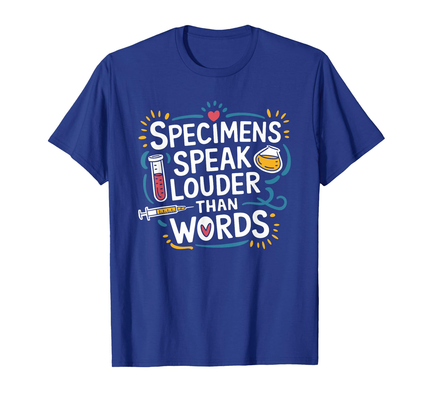 Medical Laboratory Technician Quote for Lab Week Lab Tech T-Shirt