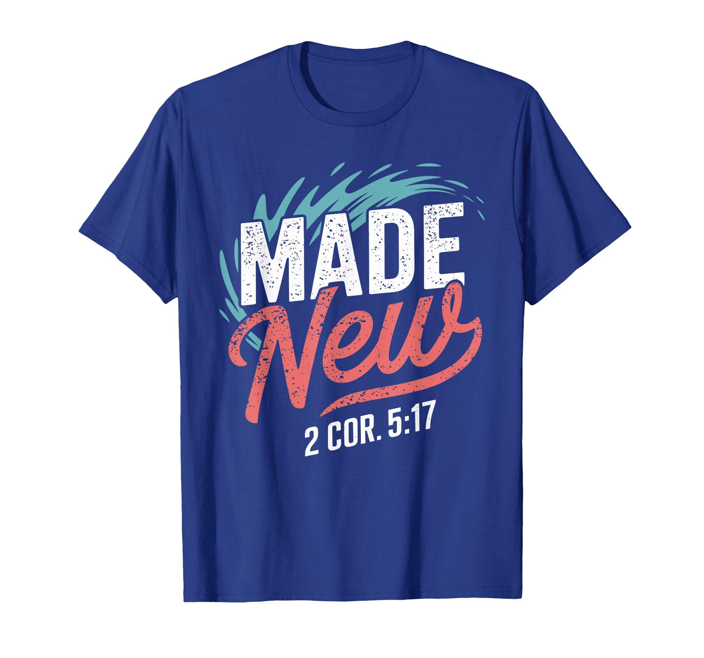 Made New Baptism Shirt Christian Shirts For Youth Baptism T-Shirt