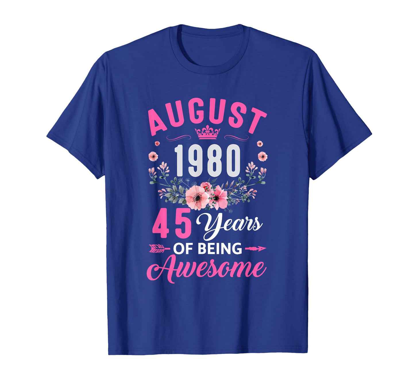 Awesome Since 1980 45 Years Old August 45Th Birthday Women T-Shirt