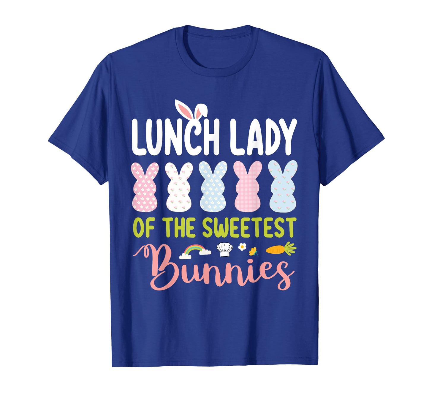 Lunch Lady Of The Sweetest Bunnies Easter Classroom School T-Shirt