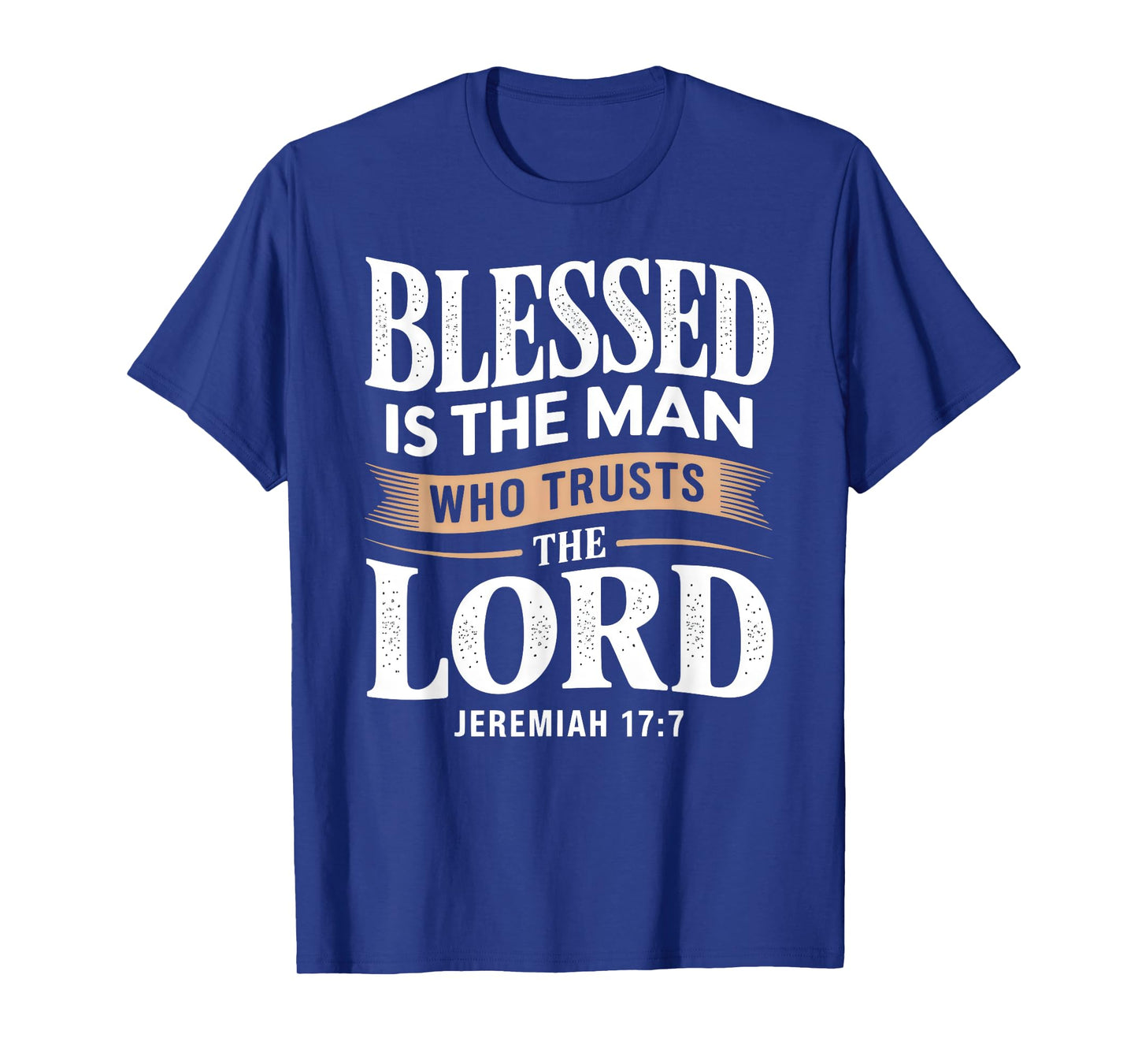 Trust The Lord Bible Verse Blessed Christian T-Shirt