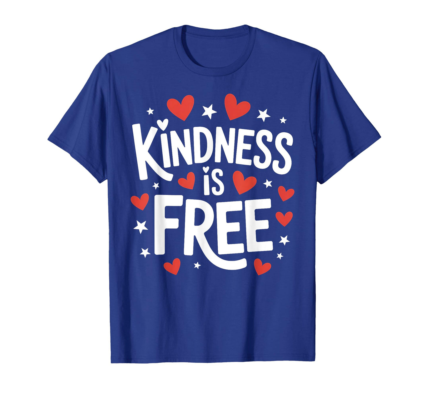 Kindness is Free Cute Simple Inspirational Quote T-Shirt