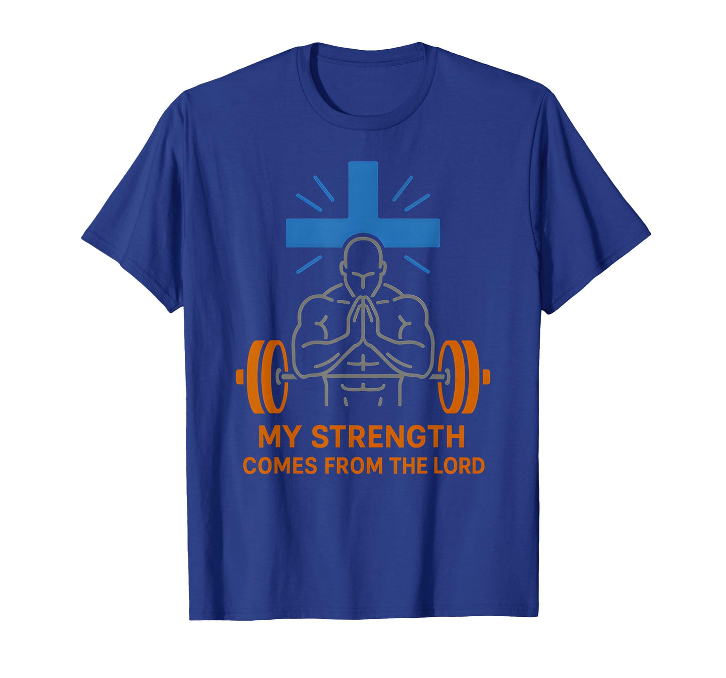 Christian Fitness My Strength from The Lord Bible Verse T-Shirt