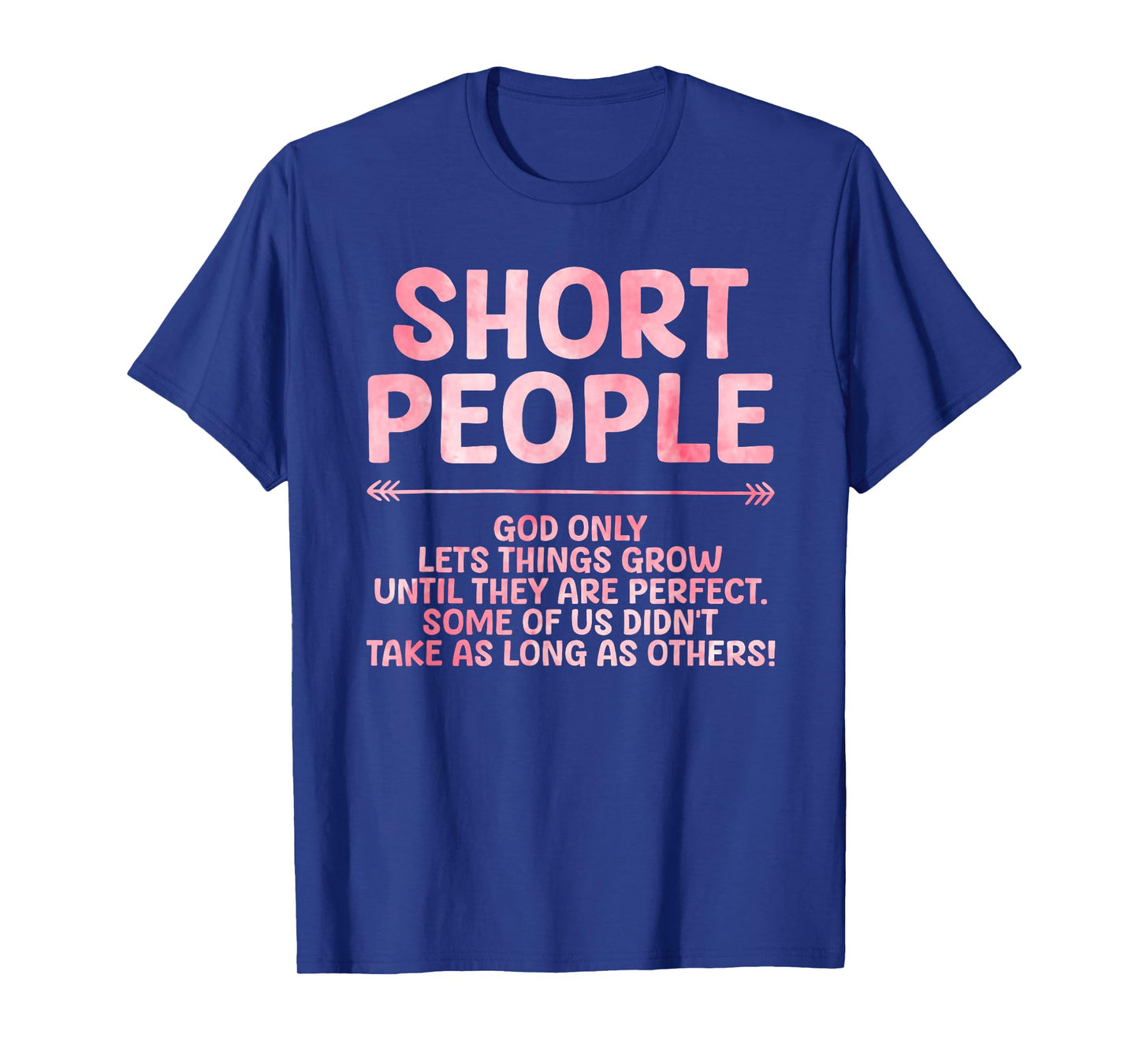 Funny Short People Art for Men Women Short Girl Short People T-Shirt