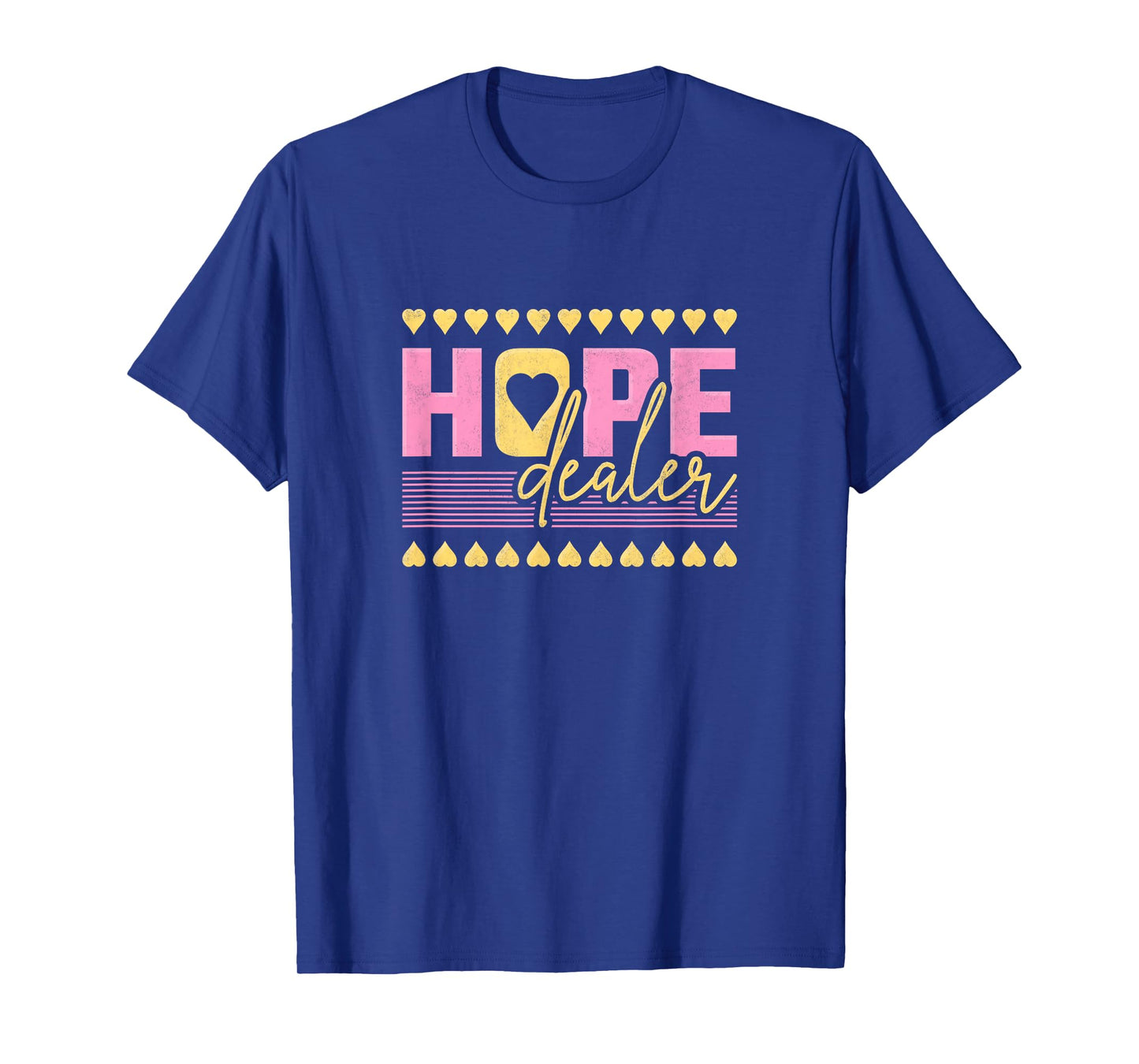 Hope Dealer T-Shirt