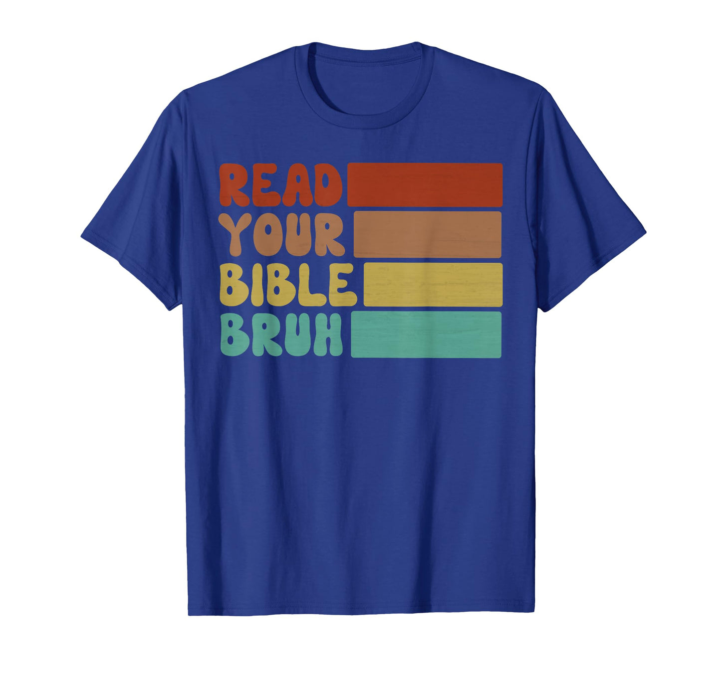 Bruh Read Your Bible Retro Christian Church Camp Faith Based T-Shirt