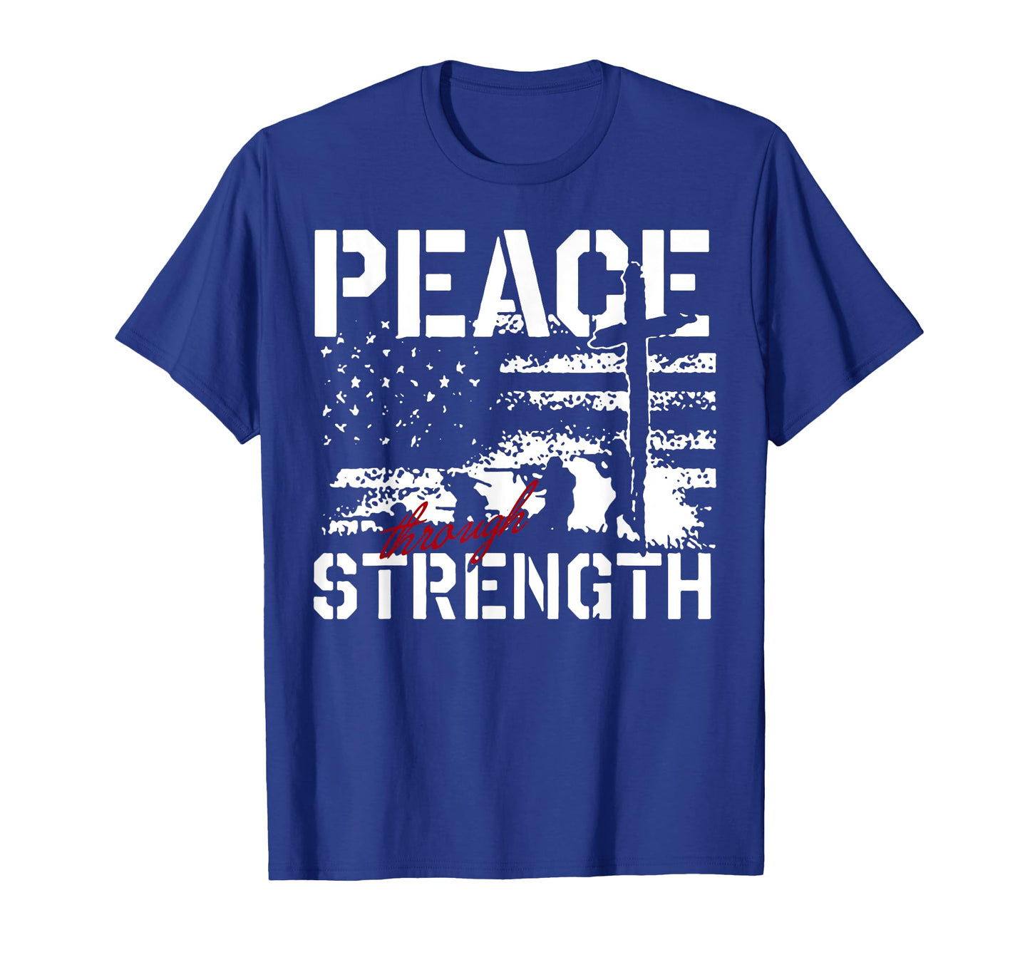 Peace Through Strength T-Shirt