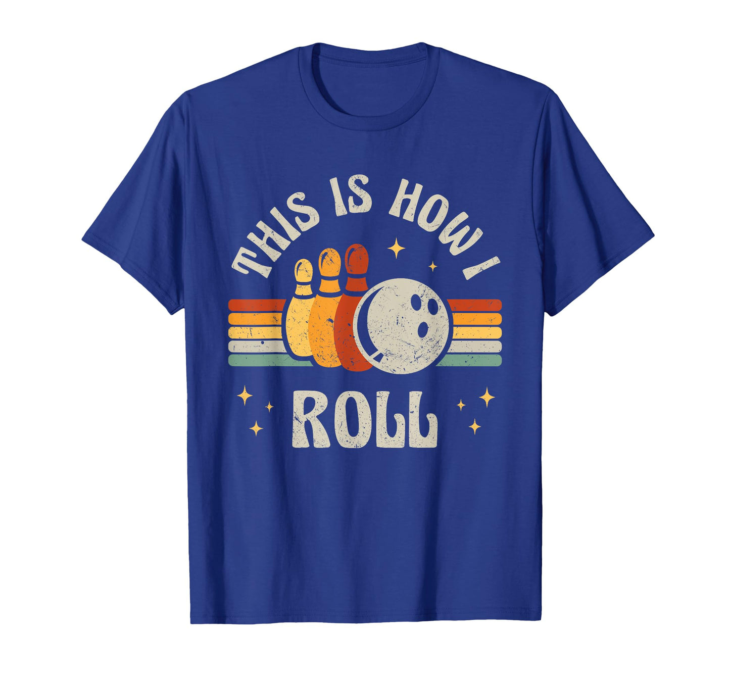 Retro Bowling This Is How I Roll Vintage Bowler T-Shirt