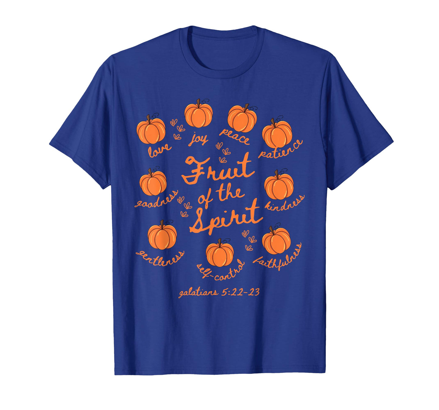 Fruit of The Spirit Galatians 5-22 Pumpkin Autumn Christian T-Shirt
