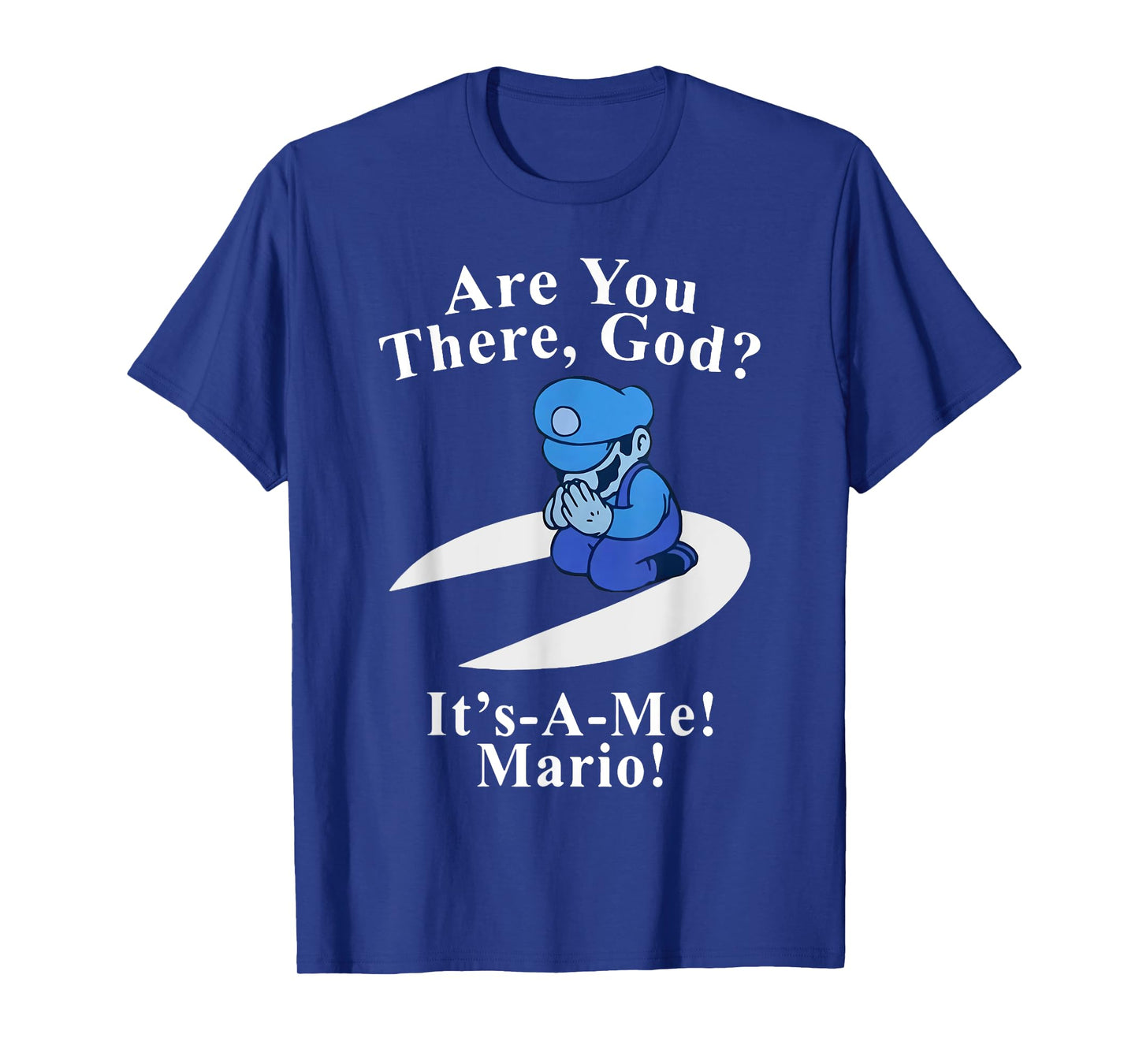 Are You There God It's A Me Funny Jesus T-Shirt