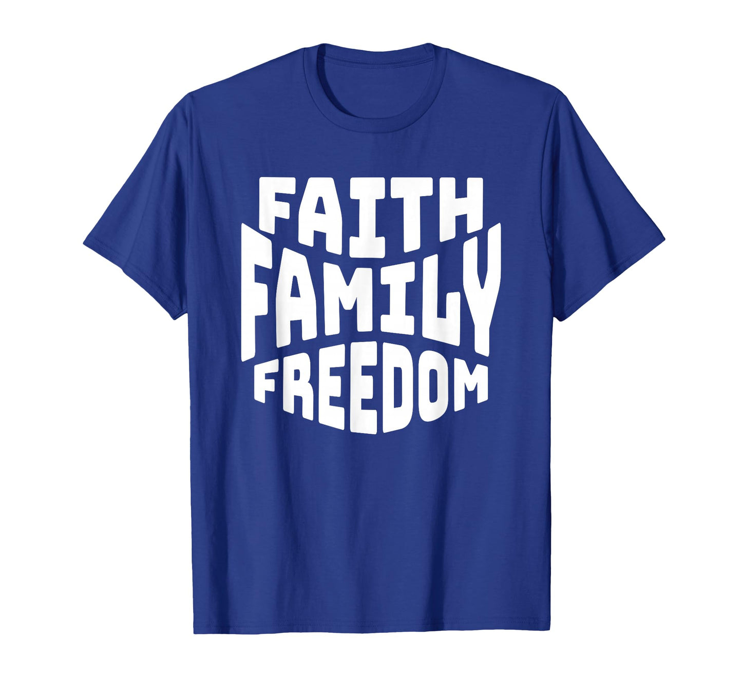 Faith Family Freedom Christian T-Shirt