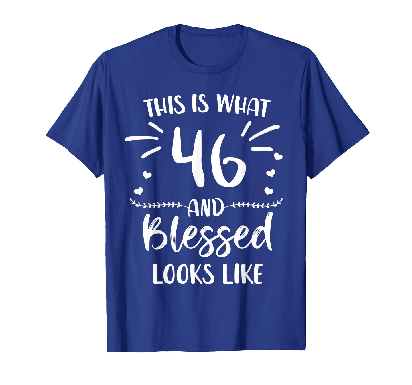 46 and Blessed 46th Birthday Christian Cute Religious T-Shirt