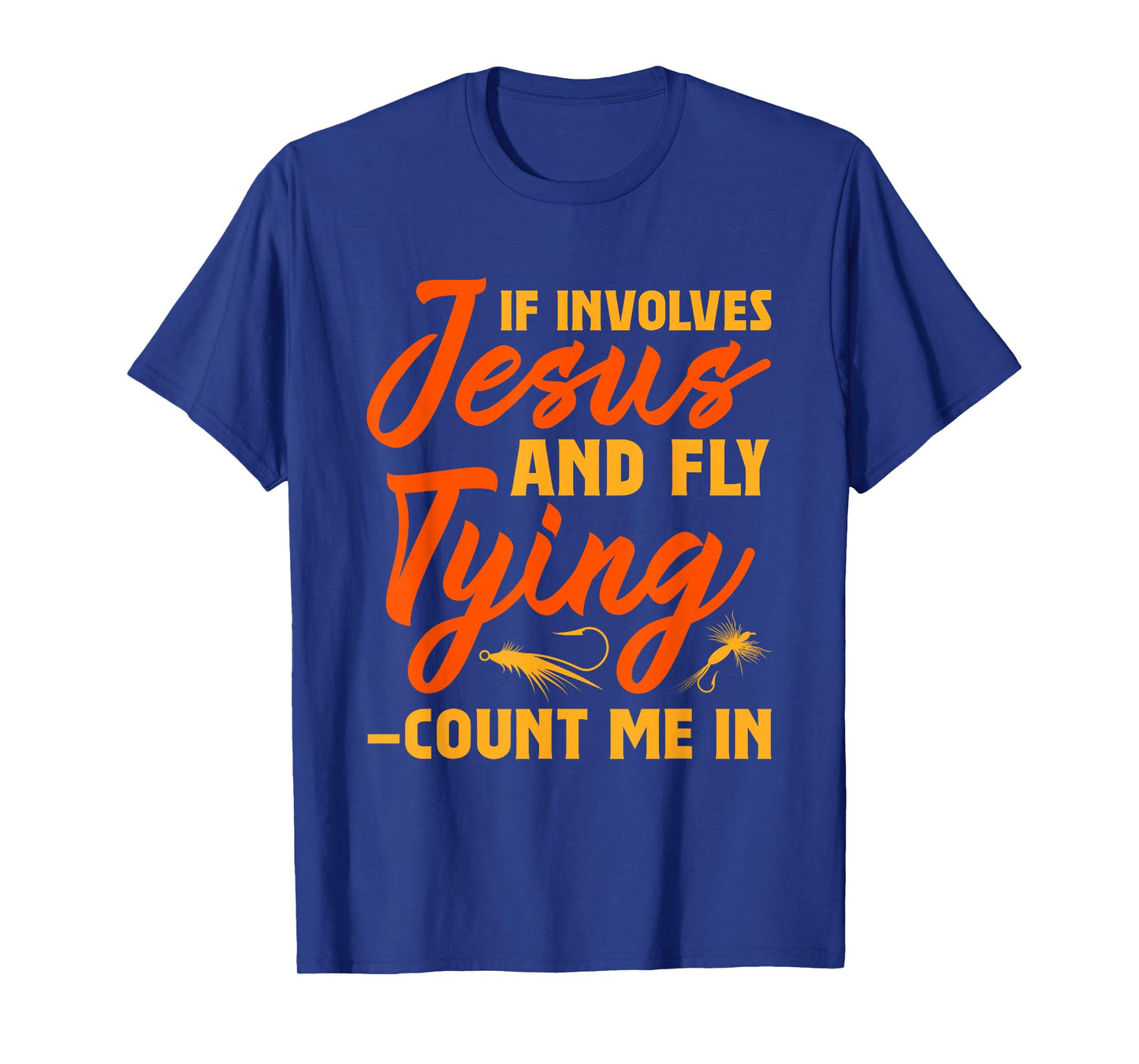 Jesus and Fly Tying Enthusiast Design T-Shirt