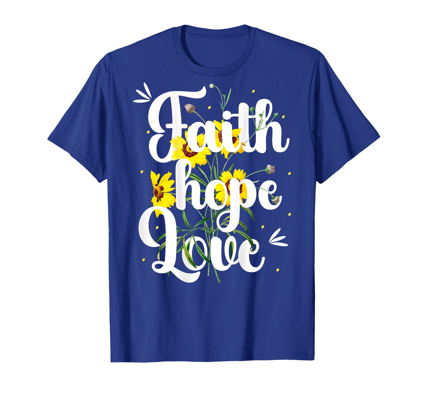 Women Christian Art With Yellow Flowers Faith Hope Love T-Shirt