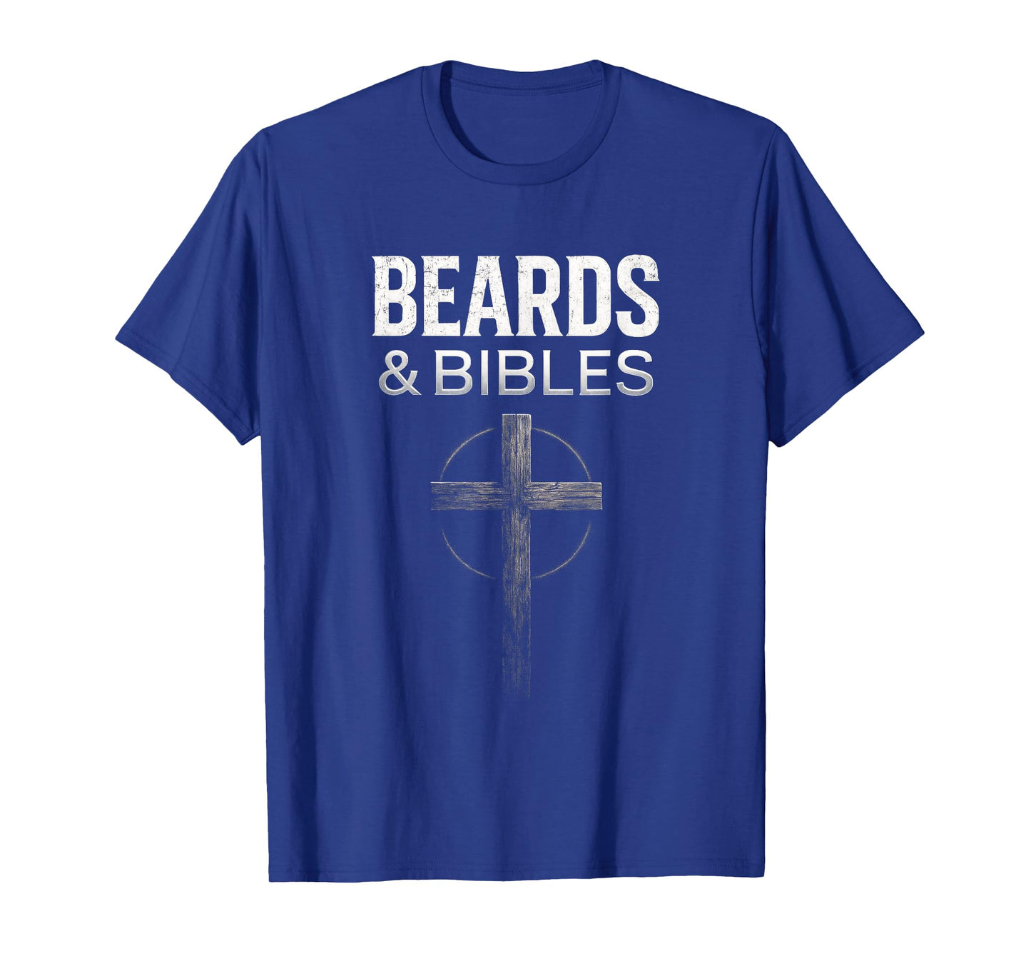 Beards & BIBLES - Funny Christian Dad Humor T-Shirt