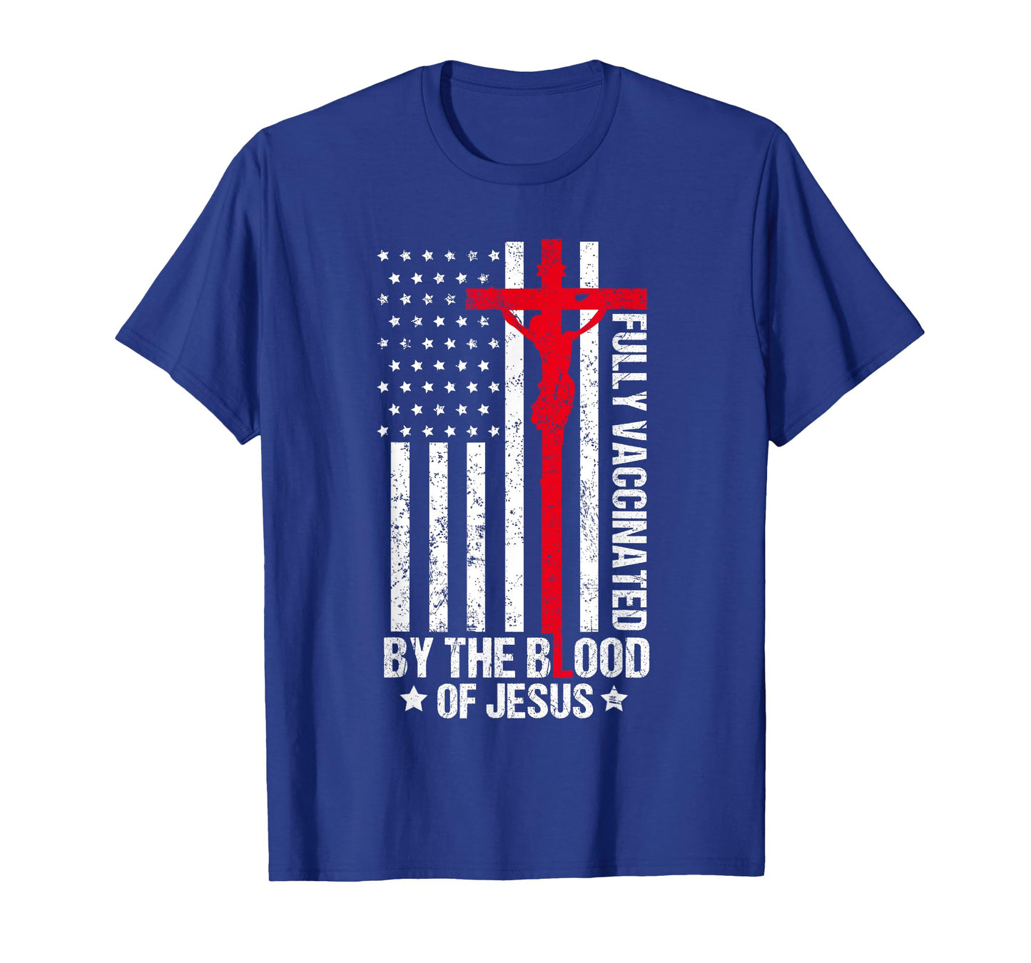 Fully Vaccinated By The Blood Of Jesus Christian Women Men T-Shirt