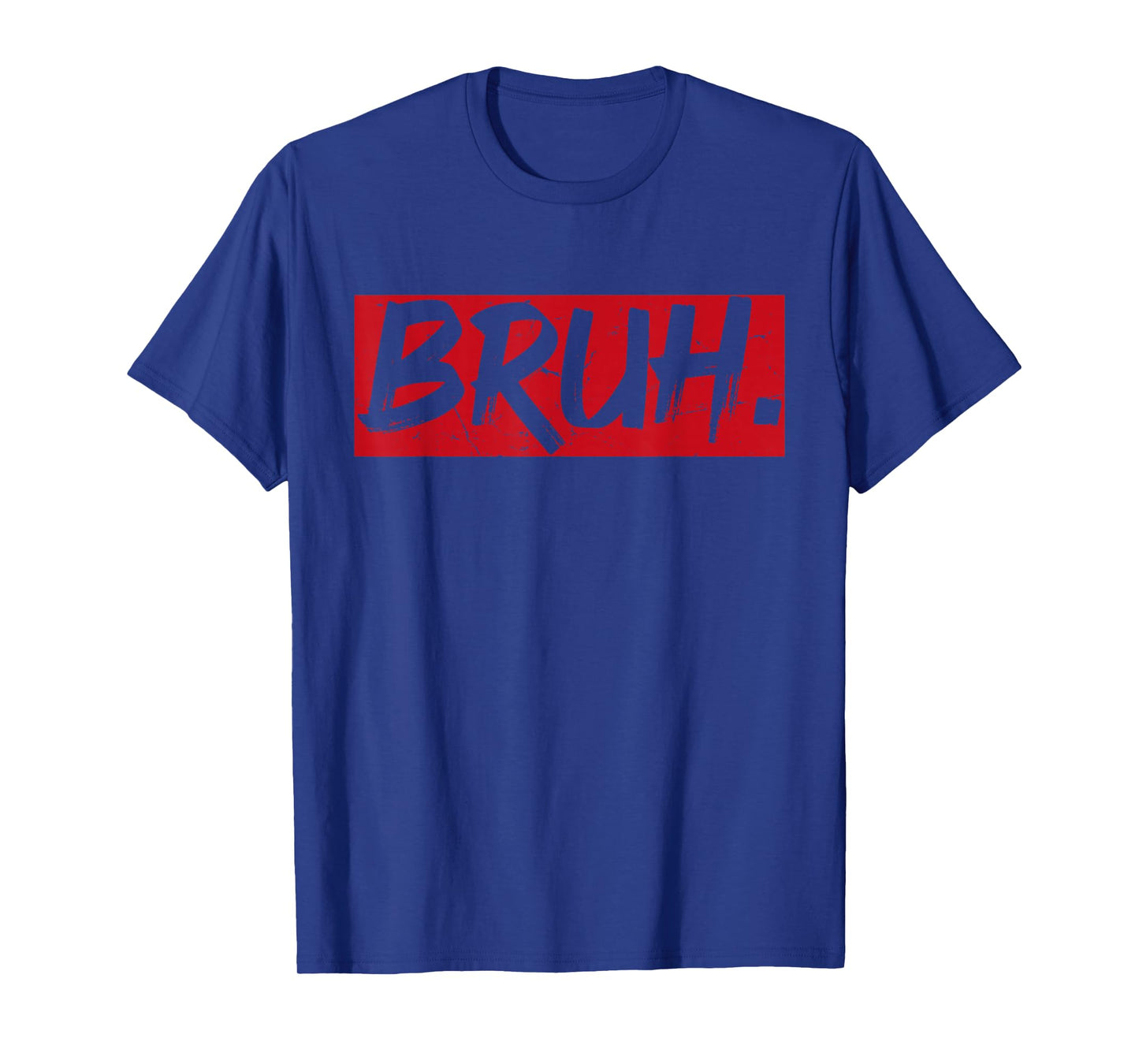 Bruh Funny Saying Meme Bro Mom Slang Boy Girls Youth T-Shirt