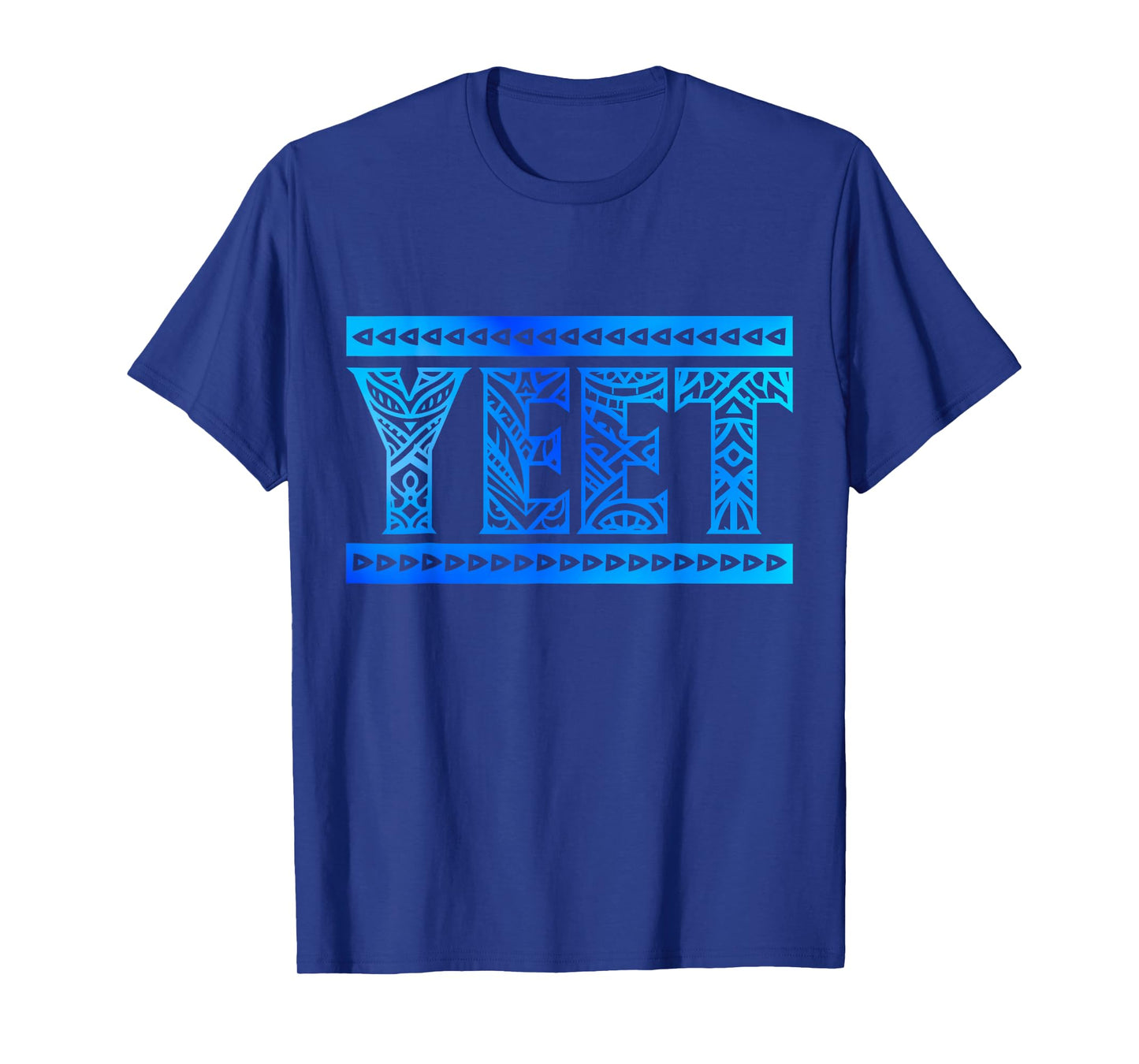 Yeet Tribal Art Funny Quote for Men Boys Kids Women Youth T-Shirt