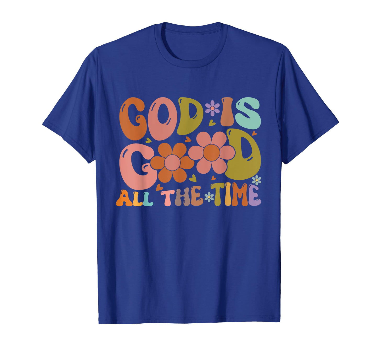 Christian Worship Preachers Gifts God Is Good All The Time T-Shirt