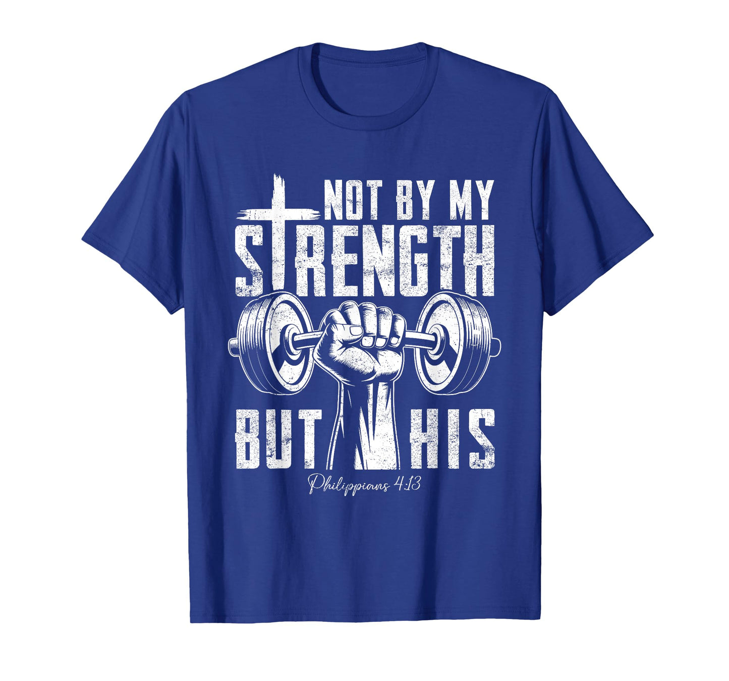 My Strength Christian Men Bible Gym Workout Weightlifting T-Shirt
