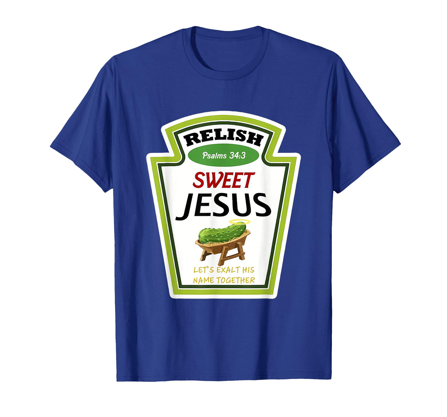 Relish Sweet Jesus Funny Christian Parody T-Shirt