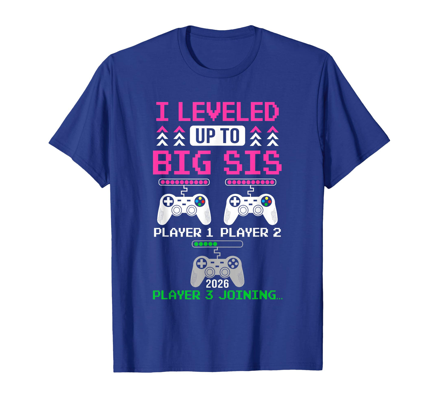 Leveled Up To Big Sister Again Big Sister Est 2026 Kids T-Shirt
