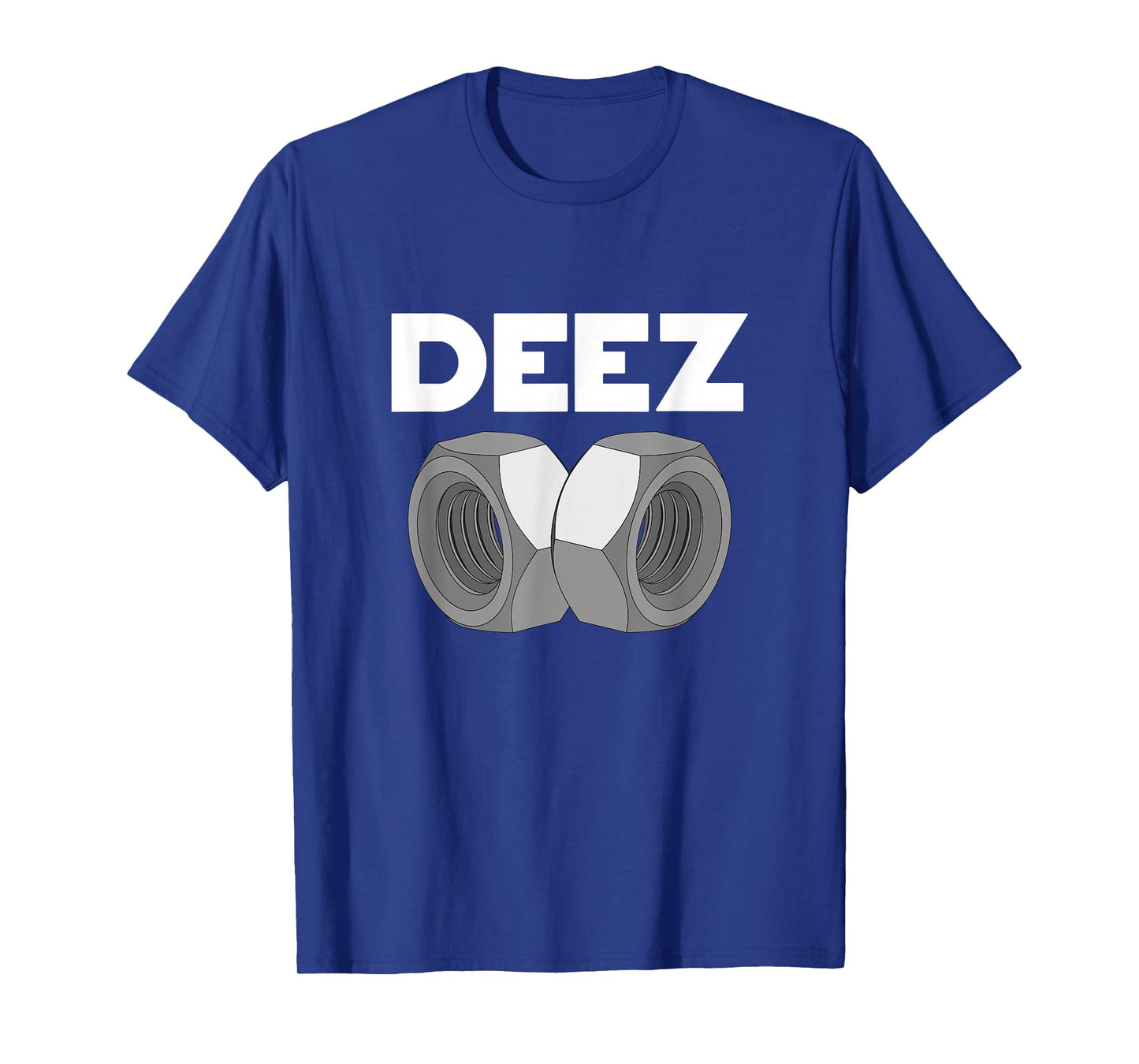 Deez Hex Nuts Funny Sarcasm Pun Trendy Memes T-Shirt