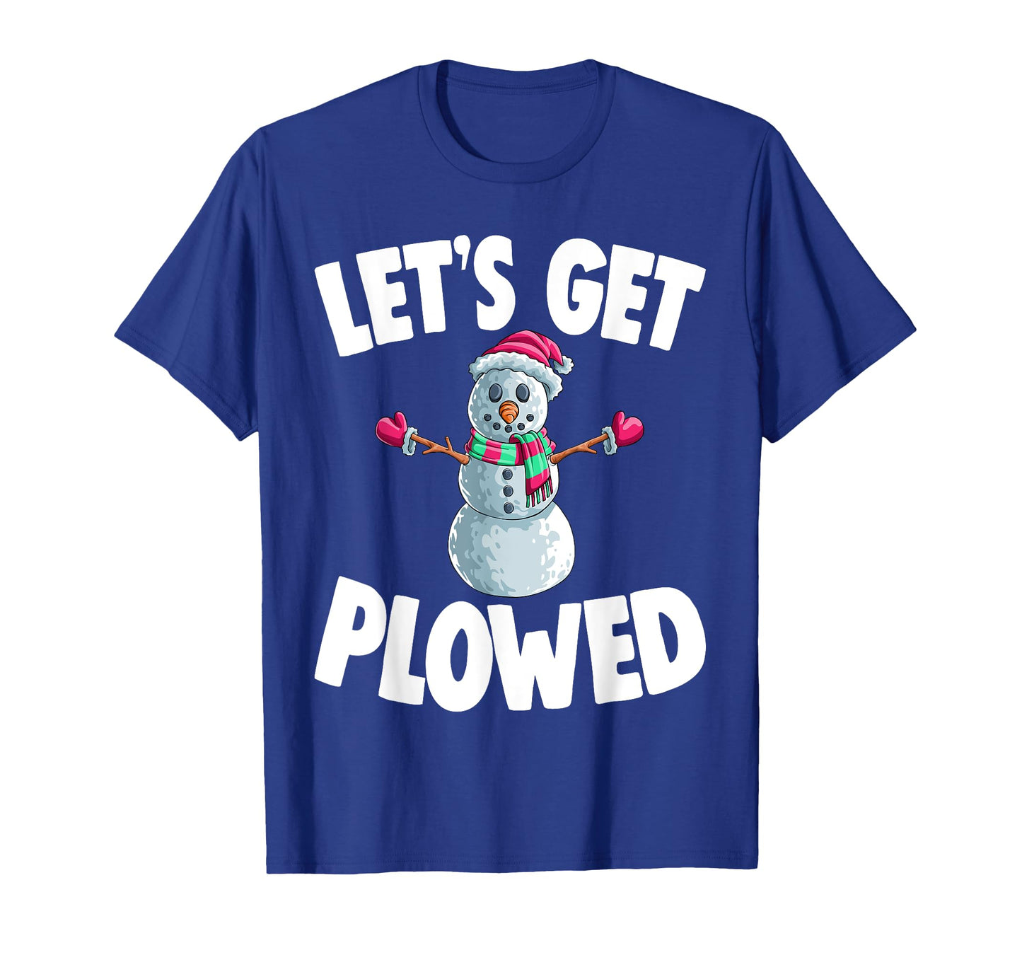 Christmas Snowman Let's Get Plowed Xmas T-Shirt