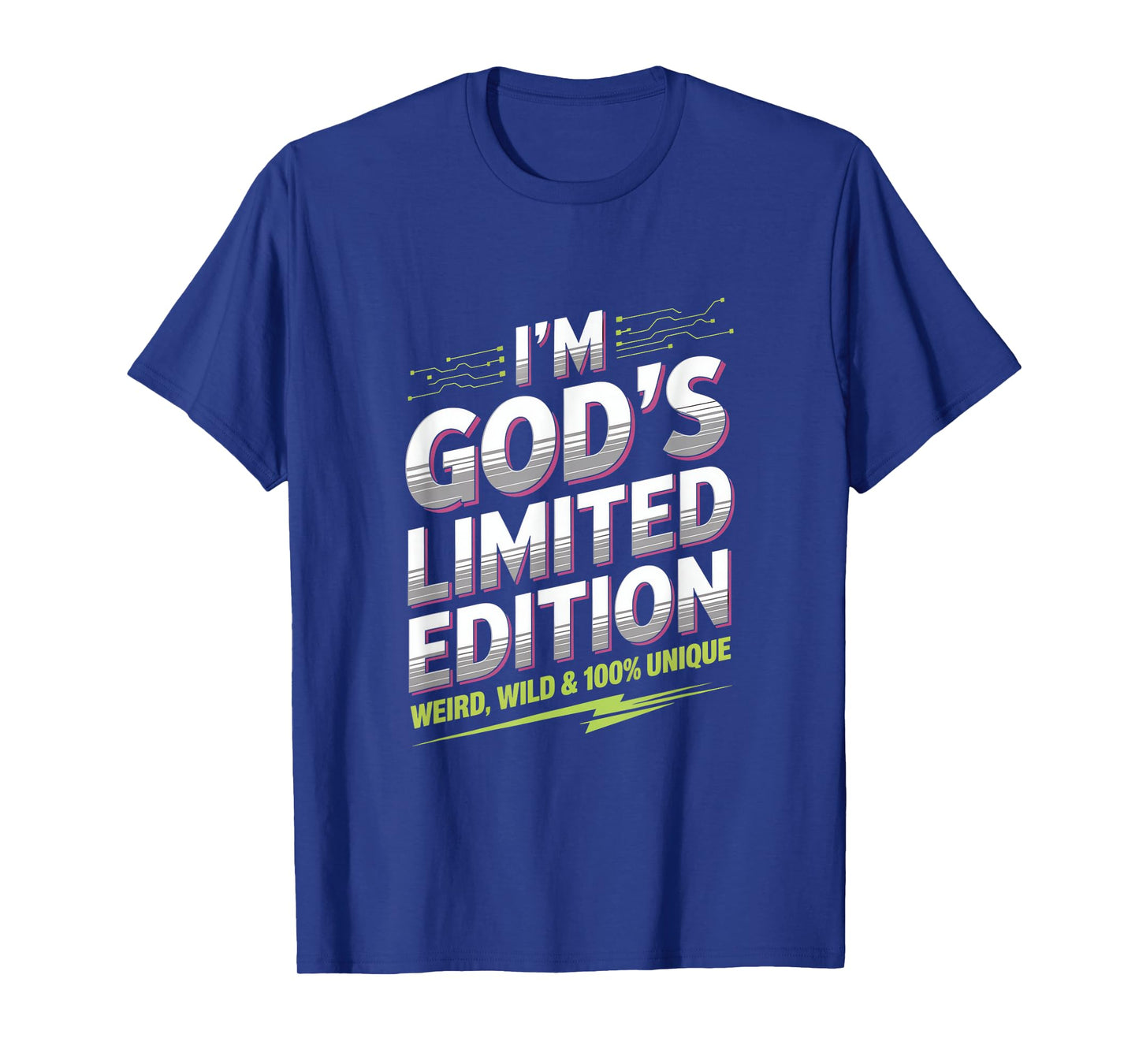 I'm God's Limited Edition Weird Wild Unique T-Shirt