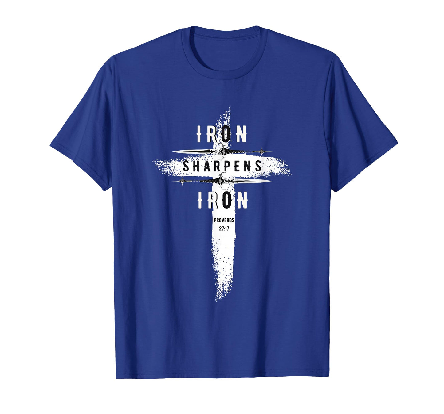 Iron Sharpens Iron Proverbs 27:17 Christian Mens T-Shirt