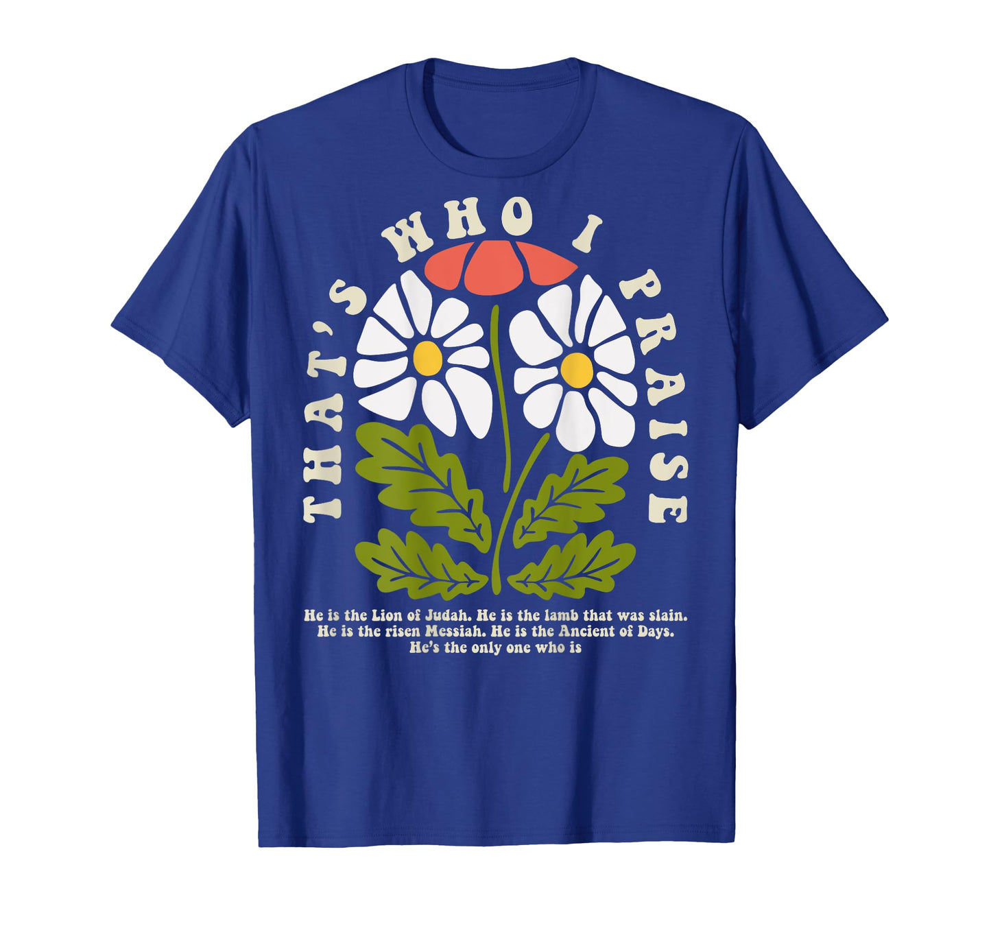 Brandon That's Who I Praise Jesus Christian Lake Merch T-Shirt