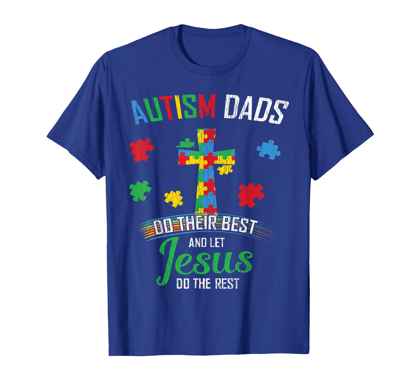 Autism Dad Son Father Autistic Kid Awareness Jesus Christian T-Shirt