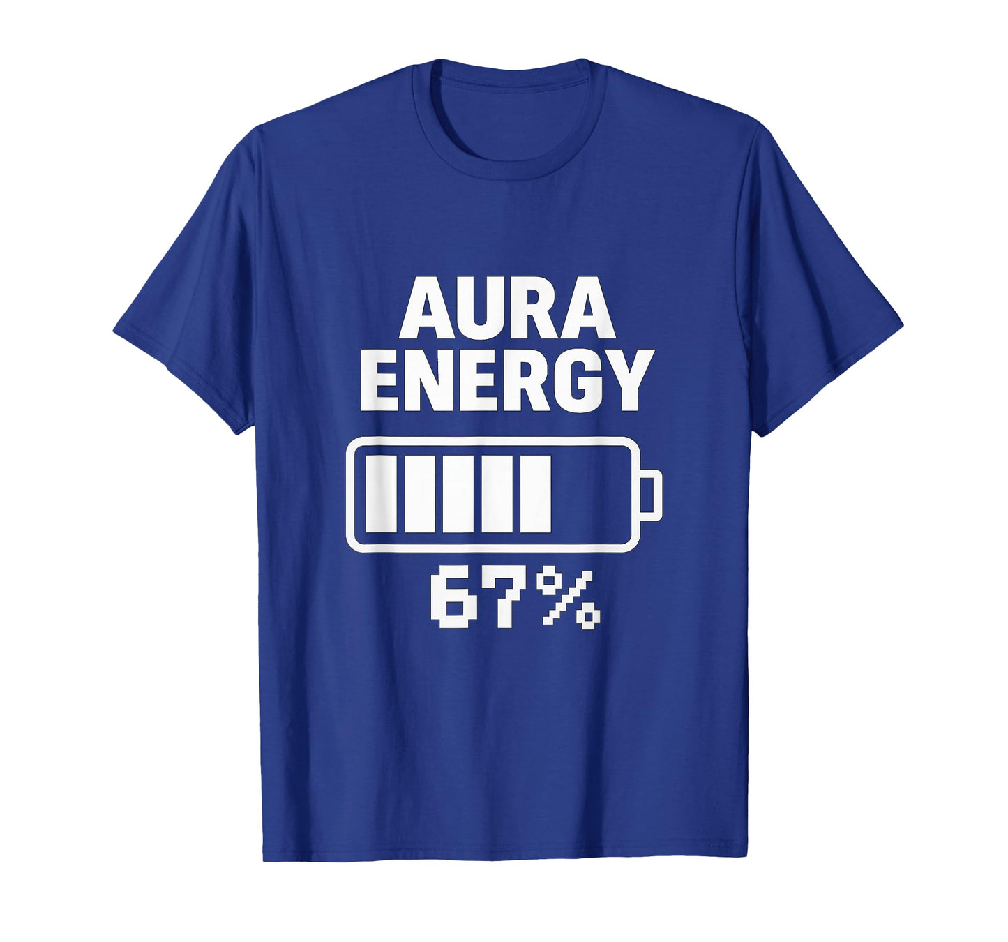 Aura Energy Six Seven Level Funny Gen Z Brainrot Teen Humor T-Shirt
