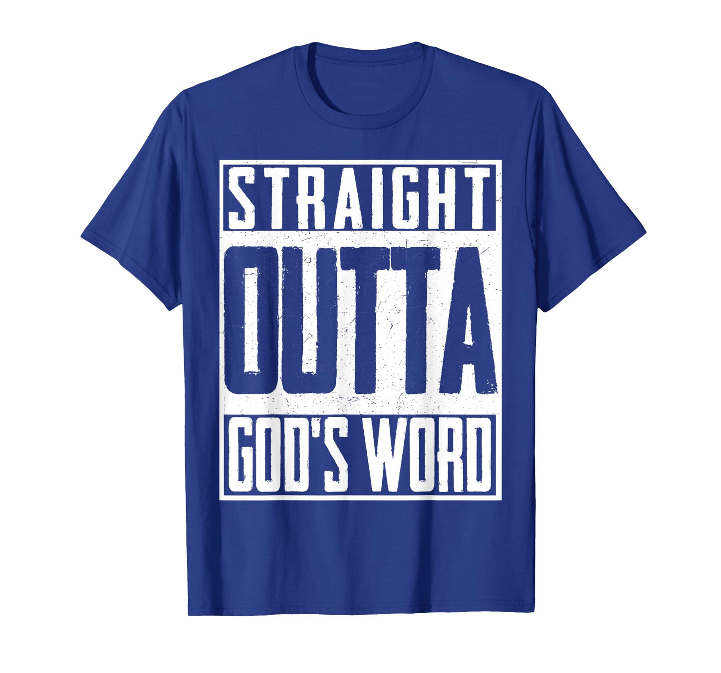Straight Outta Gods Word Christian Christ T-Shirt