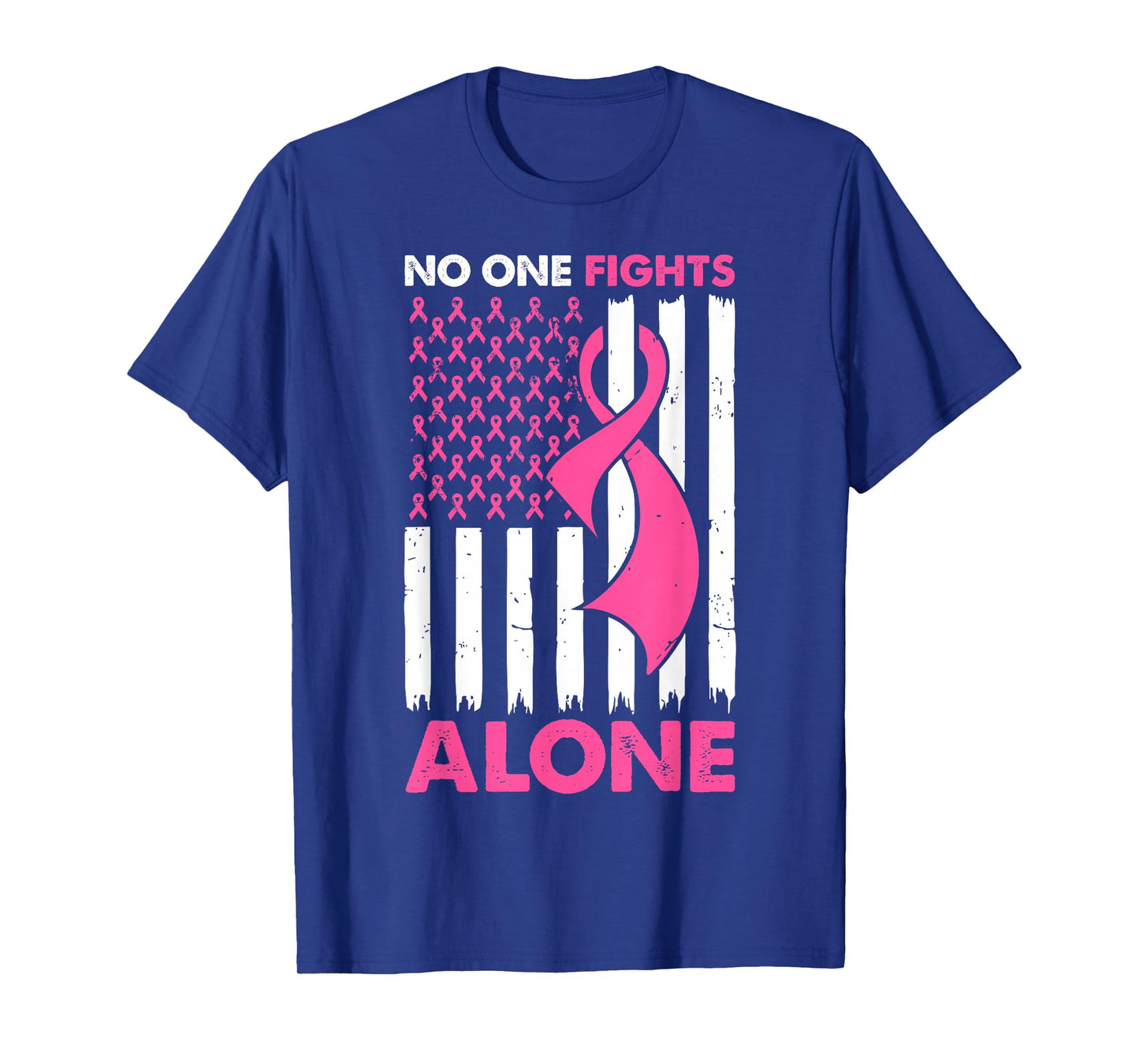 No One Fight Breast Cancer Alone Pink Ribbon American Flag T-Shirt