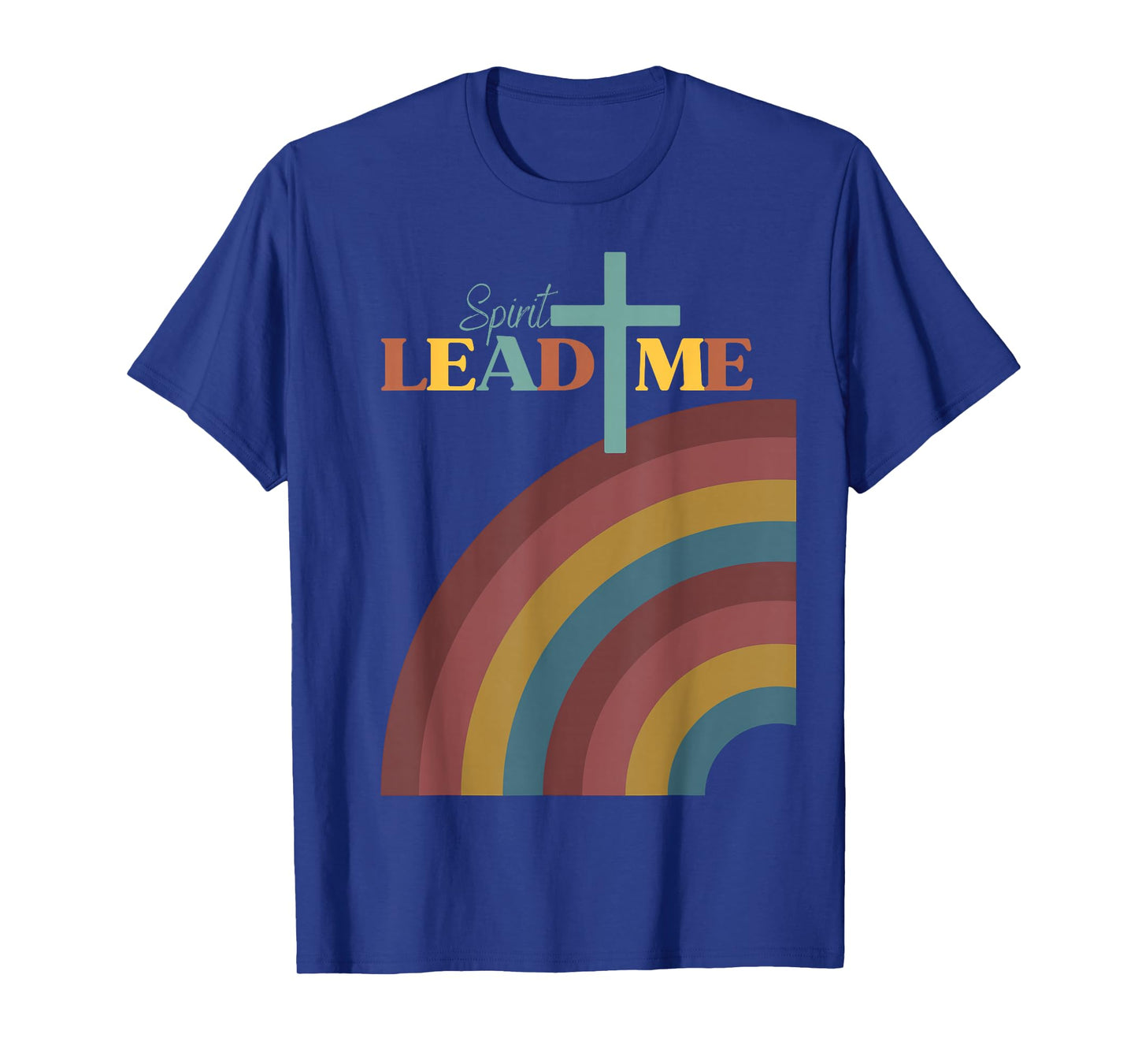 Spirit Lead Me Pastel Rainbow Christian Inspirational Design T-Shirt