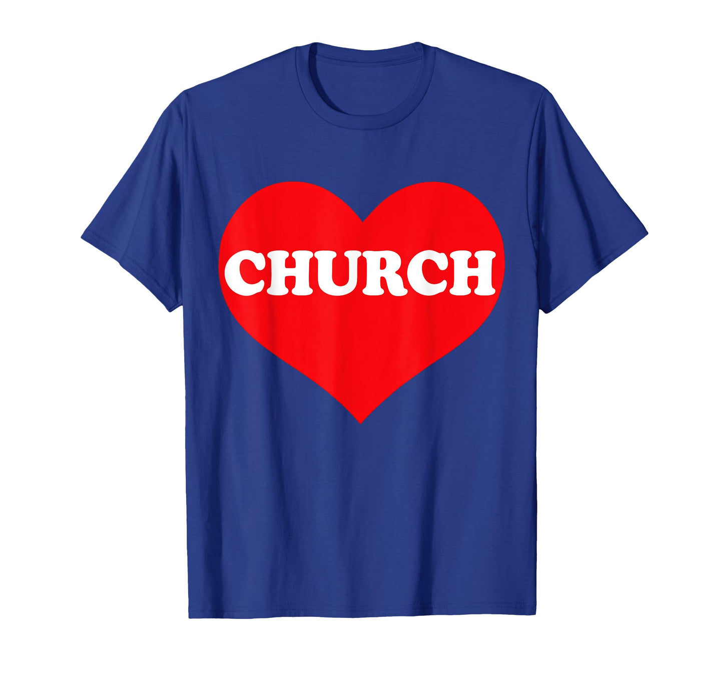 I Heart Church, I Love Church Custom T-Shirt
