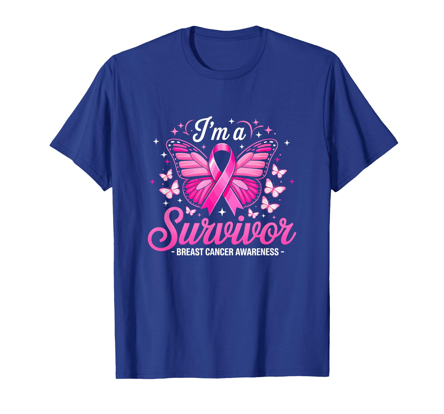 I'm A Survivor Breast Cancer Awareness Women Butterfly T-Shirt