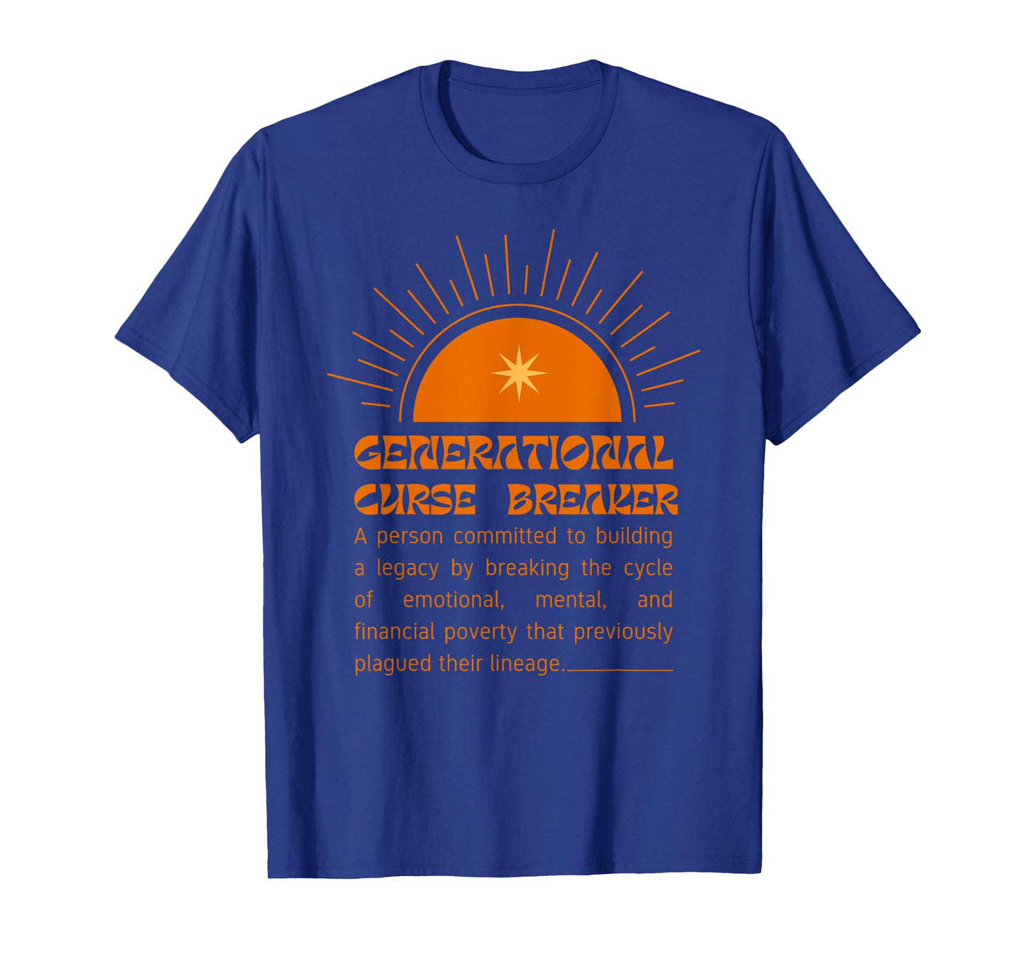 Cute Motivational Generational Curse Breaker Definition T-Shirt