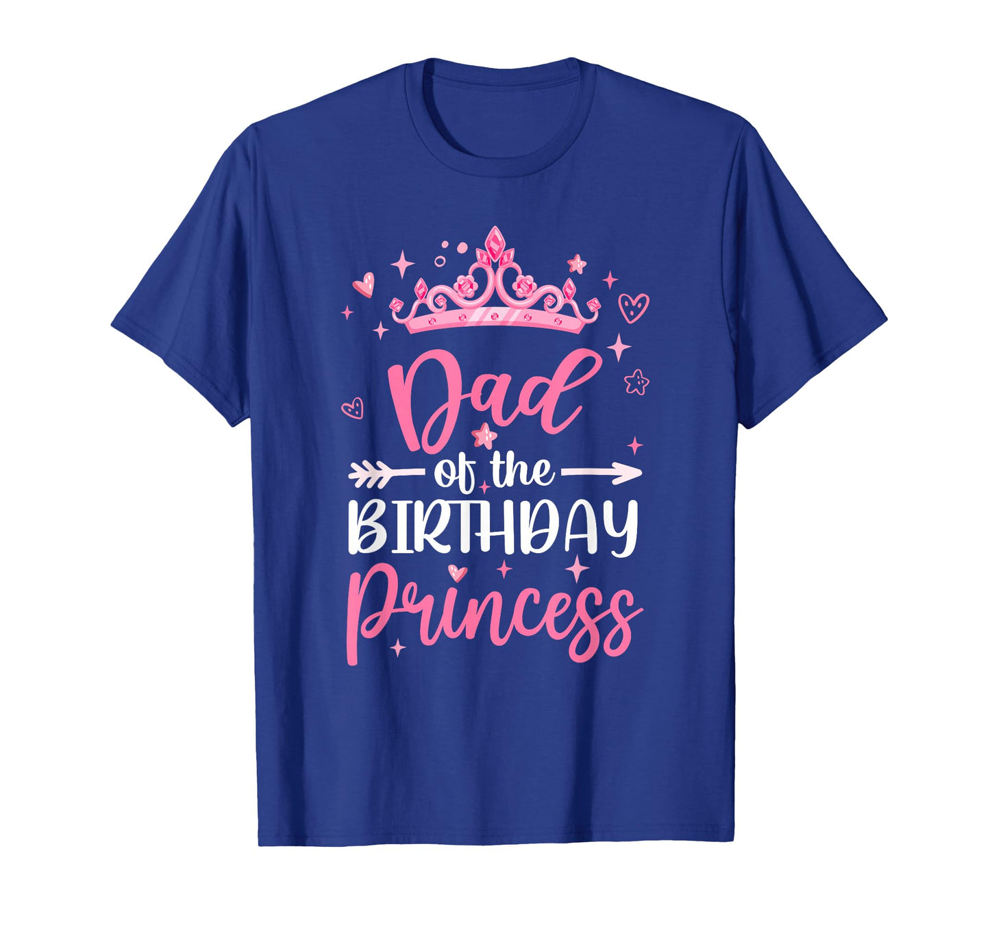 Dad Of The Birthday Princess Birthday Girl Kid Family T-Shirt