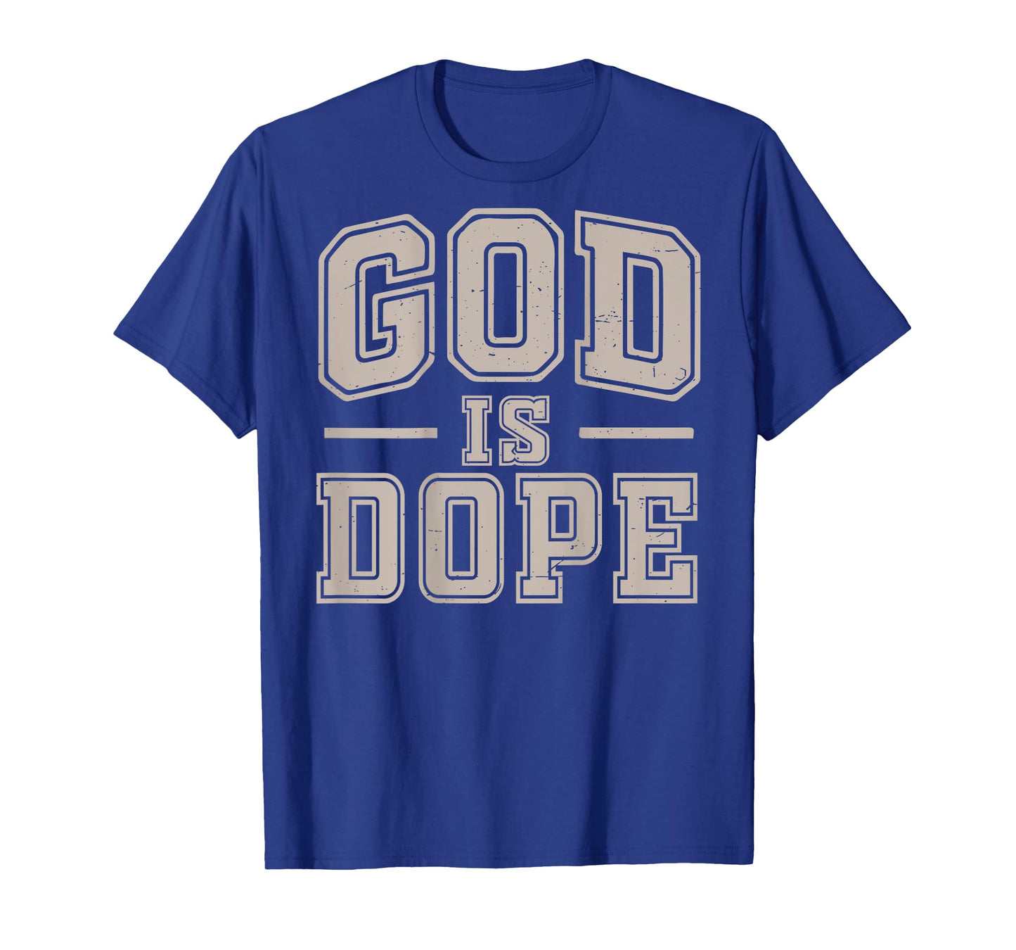 God is Dope Good Christian Jesus Son Sister Brother Toddler T-Shirt