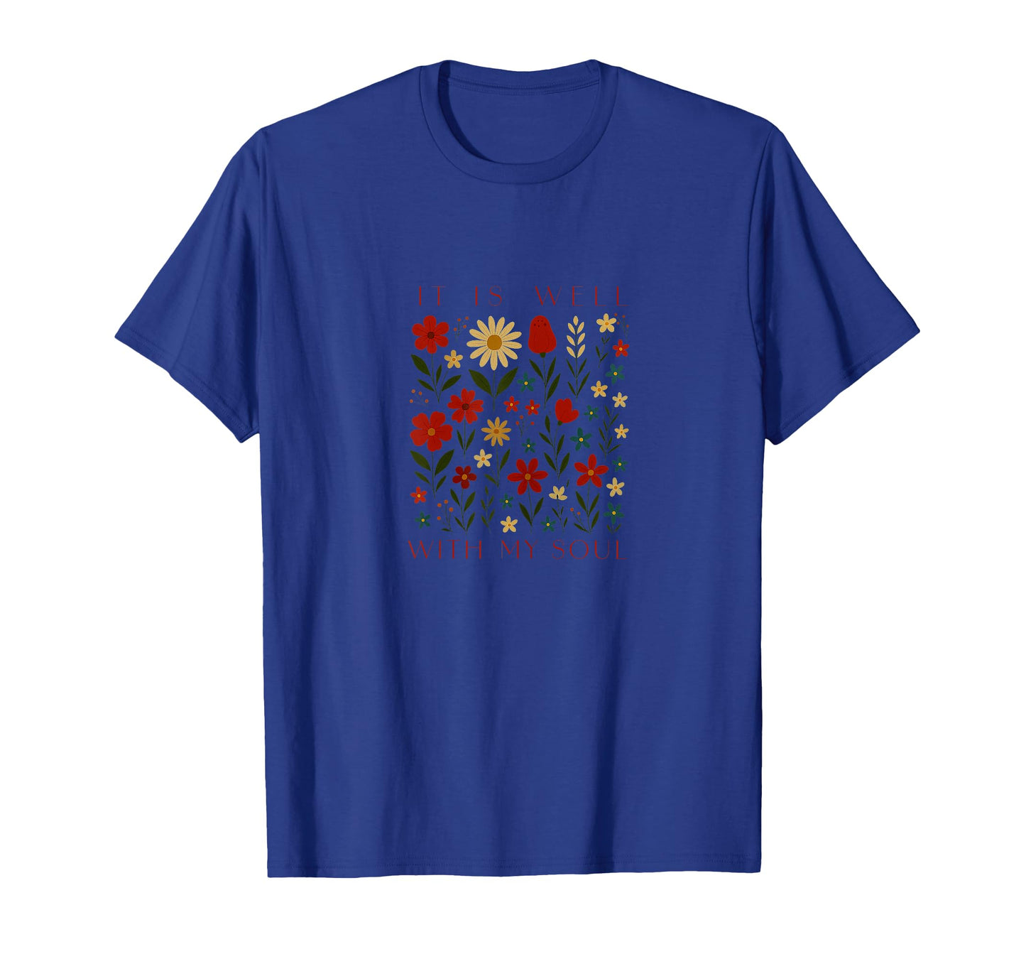 It is Well with My Soul, Women, Youth and Girls T-Shirt
