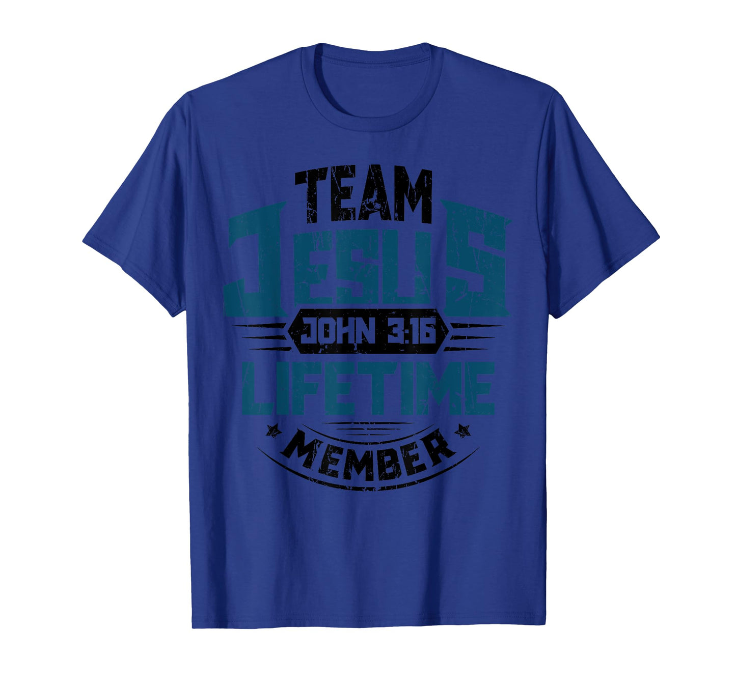 Christian Bible Verse Team Jesus Lifetime Member Scripture T-Shirt