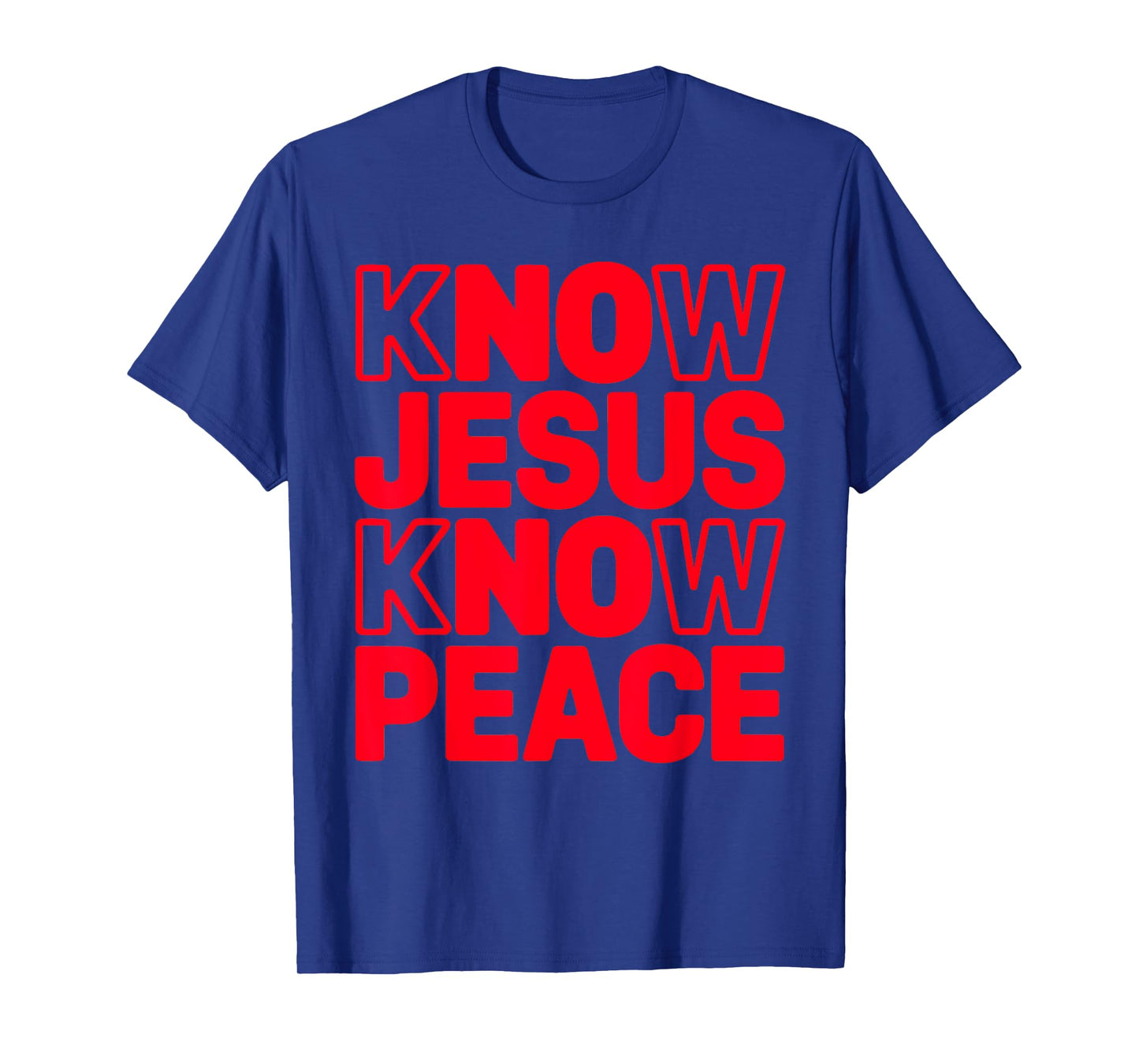 Know Jesus Know Peace Religion God Church Christian Pun T-Shirt