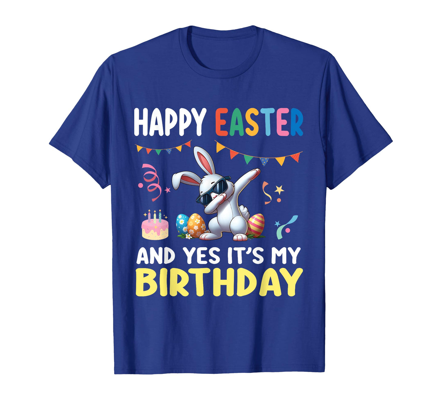 Cute Bunny Dabbing Happy Easter And Yes It's My Birthday T-Shirt