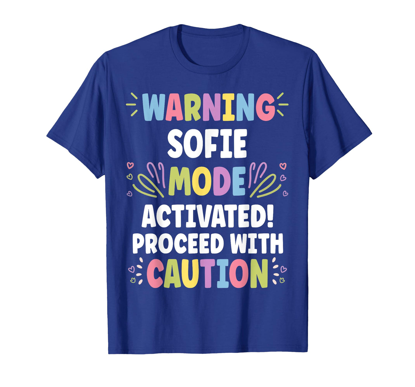 SOFIE Personalized Name Funny Cute Custom SOFIE Name T-Shirt